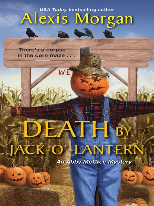 Title details for Death by Jack-o'-Lantern by Alexis Morgan - Available